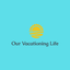 Icon for ourvacationinglife.com